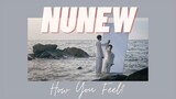 NuNew - How You Feel Ost. Cutie Pie Series Lyrics Thai/Rom/Eng