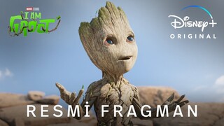 I Am Groot | Resmi Fragman | Disney+