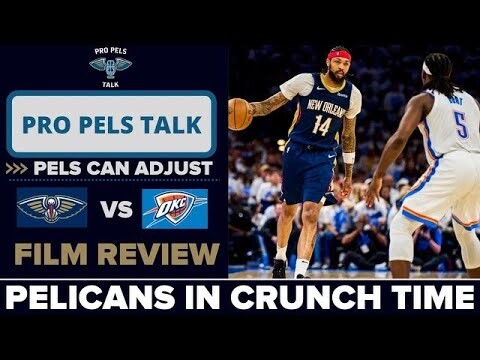 Why The Pelicans Should Be Confident In Winning Game 2 | Pelicans Vs Thunder Film Review