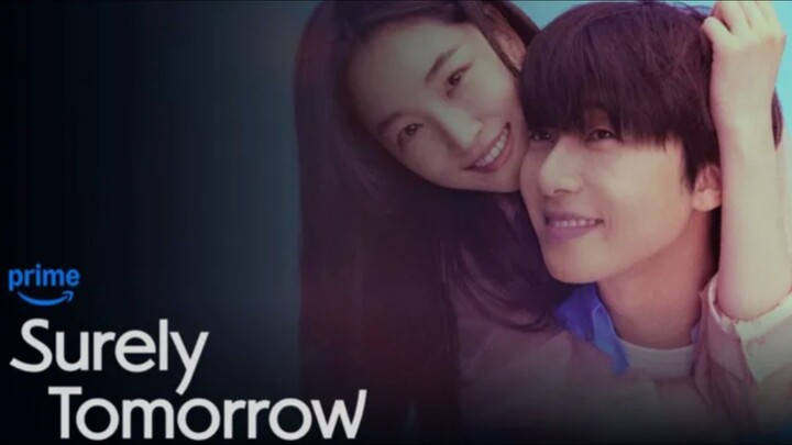 SURELY TOMORROW (2025) EPISODE 5 FULL HD SUB INDO