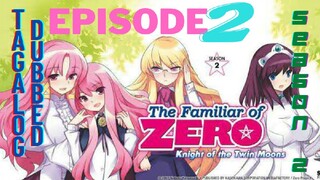 Familiar of Zero episode 2 season 2 Tagalog Dubbed