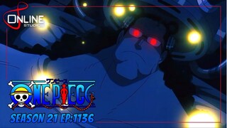 สรุปเนื้อหา วันพีช ตอนที่ 1136 | One Piece ซีซั่น 21 ภาคเอ็กเฮด