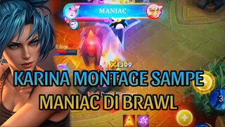 KARINA MONTAGE SAMPE DI BRAWL