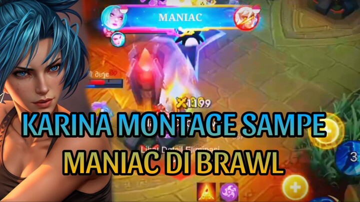 KARINA MONTAGE SAMPE DI BRAWL