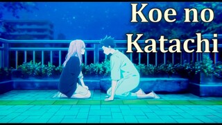 Koe no Katachi [AMV] - Silence