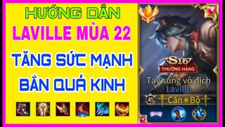 Laville mùa 22  | Cách Lên đồ và Bảng ngọc Laville mùa 22 mạnh nhất leo rank chiến tướng - hdgame76