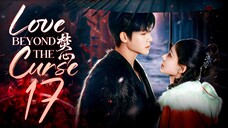 [WeTV] EP17/23 Love Beyond the Curse (2025) [HardcodedSUB]