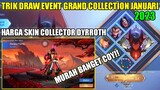 TRIK DRAW EVENT GRAND COLLECTION JANUARI 2023!! HARGA SKIN COLLECTOR DYRROTH - Mobile Legends