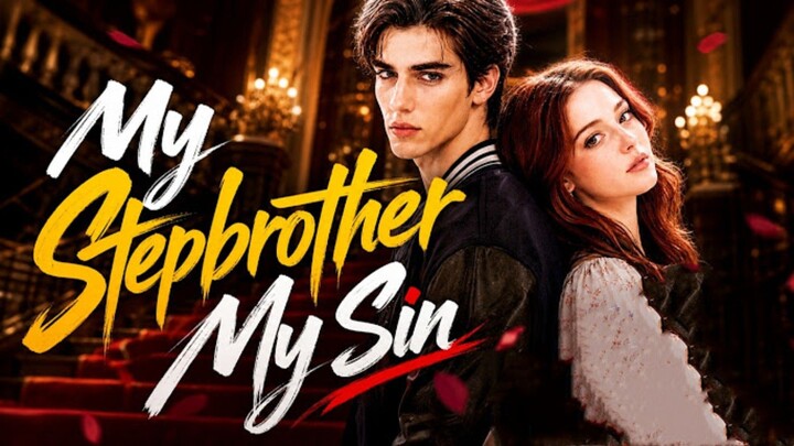 MY STEPBROTHER MY SIN