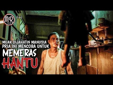 MANUSIA ATAUPUN HANTU TIDAK AKAN LUPUT DARI KARMA | Alur Cerita Film Horor