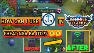 Pano gamitin ang VPN sa Mobile legends (nakakapag lag bato sa kalaban?)