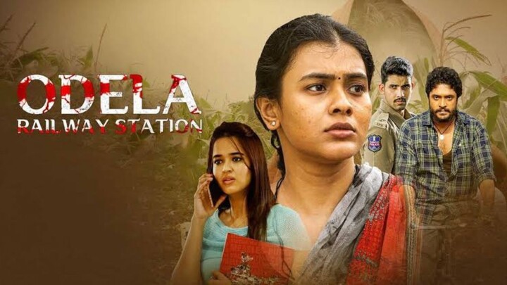 🎬 Odela Railway Station (2022) | Full Hindi Movie | HD 1080p | Telugu Thriller