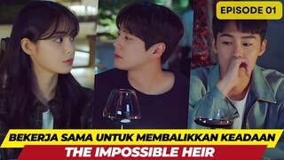 THE IMPOSSIBLE HEIR - EPISODE 01 - BEKERJA SAMA UNTUK MEMBALIKKAN KEADAAN