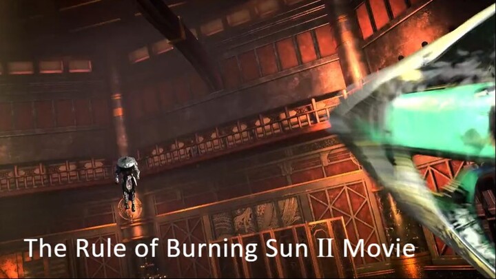 The Rule of Burning Sun Ⅱ Movie 720p