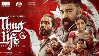Thug Life 2025 New South Hindi dubbed Movie