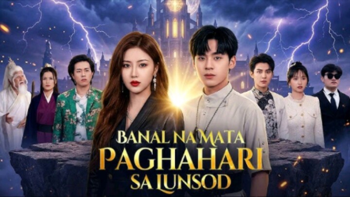 Banal na Mata Paghahari sa Lunsod | Tagalog Dub | Full shortdrama