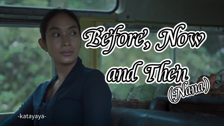 Before, Now and Then (Nana) (2022) - Kisah Nyata dan Representasi Budaya Patriaki ⁉️