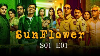 SunFlower | S01 E01 | A Murder