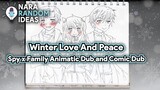 Winter Love And Peace [Spy x Family Animatic Dub and Spy x Family Comic Dub] [Damianya and Loidyor]