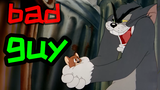 "Tom and Jerry" with BGM "bad guy"
