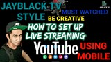 YOUTUBE LIVESTREAM USING MOBILE | YOUTUBE DIRECT LIVE | jAYBLACK TV STYLE | MODIFY(GAME-MODE STREAM)