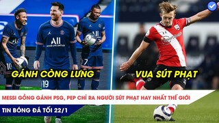 TIN BÓNG ĐÁ TỐI 22/1| Messi gồng gánh PSG, Pep chỉ ra người sút phạt hay nhất thế giới