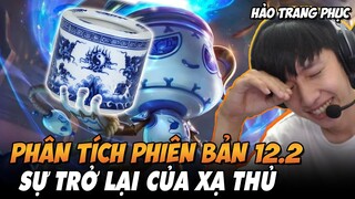 VĂN TÙNG REACTION VÀ PHÂN TÍCH NHỮNG THAY ĐỔI ĐÁNG CHÚ Ý TRONG PHIÊN BẢN CẬP NHẬT 12.2