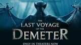 The Last Voyage of the Demeter 2023  **  Watch Full For Free // Link In Description