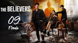 🇹🇭 EP 9 FINALE | The Believers (2024) [EngSub]