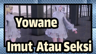 Yowane|Yowane："Imut? Atau Seksi?"【Keqing&Lumine】