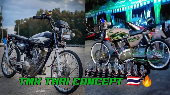 THAI CONCEPT TMX 125/155 STREET BIKE / Thai Inspired