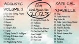 🎸 OPM Viral Acoustic Top Songs and Artists You Should Not Miss - Philippines Playlist 2023 Volume 2