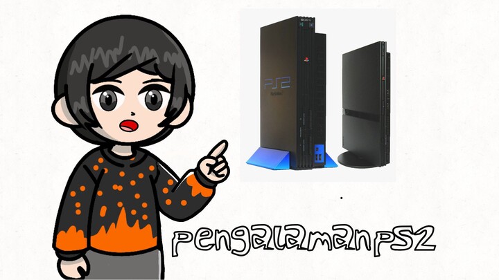 pengalaman ps2 part1