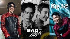 Bad and Crazy Ep 12 END Sub Indo (Mosar_drakor)