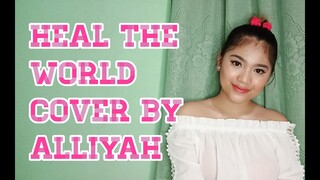 HEAL THE WORLD cover by ALLIYAH