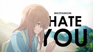 hate you [multifandom amv]