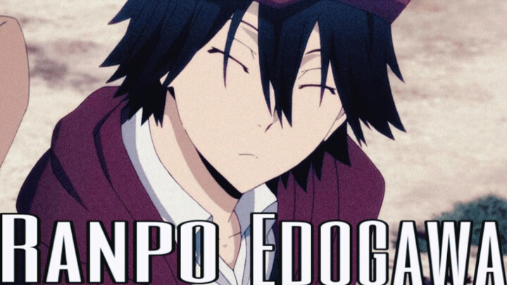 [ Bungo Stray Dog / Edogawa Ranpo / Stepping Point ] Please eat with earphones in front || Come and see the best detectives in the world