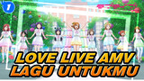 μ's - Lagu Untukmu! Kamu? Kamu!! | Love Live / MV / Sumber Anime / 1080P_1