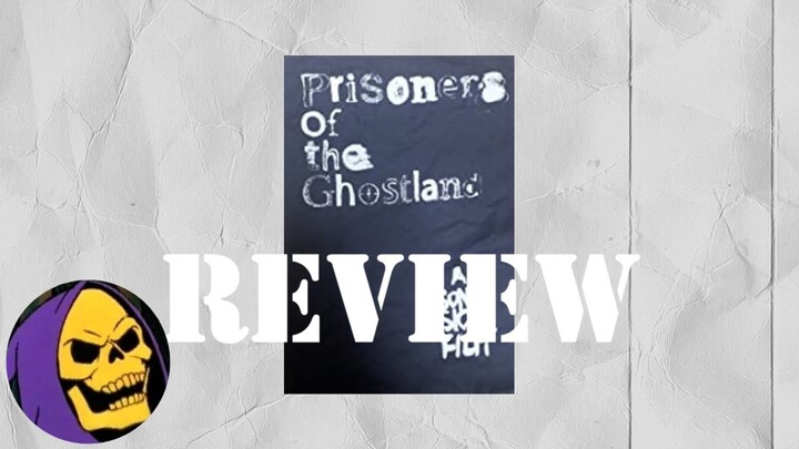 Prisoners of the Ghostland: Review and Spoiler Talk
