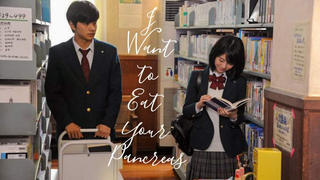 [ENG SUB] [Japanese Movie] I Want to Eat Your Pancreas