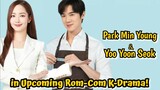 Park Min Young and Yoo Yoon Seok in Upcoming RomCom K-Drama