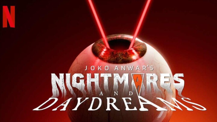 NIGHTMARES AND DAYDREAMS || S01 E04