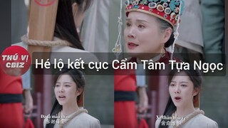 Cẩm Tâm Tựa Ngọc Tập Cuối |  Từ lão phu nhân đánh cược cả Từ gia cứu Thập Nhất Nương.