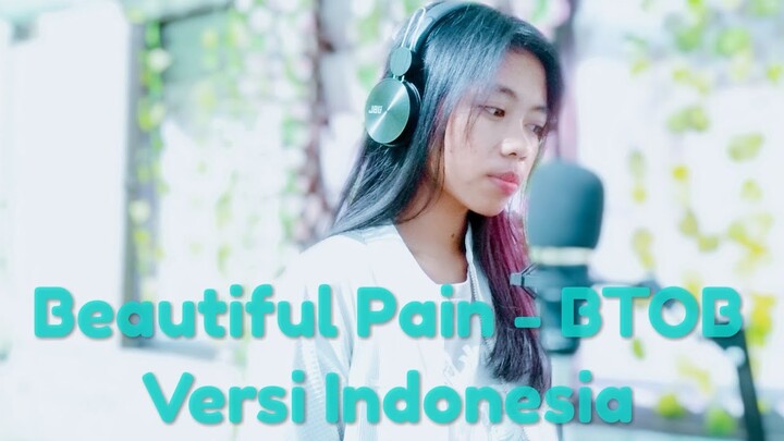 BTOB BEAUTIFUL PAIN COVER VERSI INDONESIA | SUB INDO