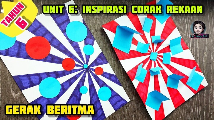 GERAK BERITMA Pendidikan Seni Visual Tahun 6 Unit 6: Inspirasi Corak Rekaan ms 52 - 53 KSSR Semakan
