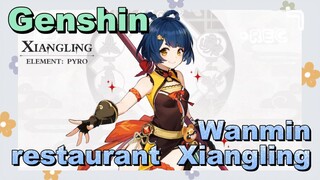 Wanmin restaurant Xiangling