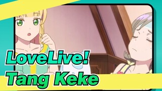 LoveLive!
Tang Keke