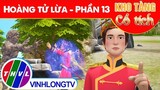 HOÀNG TỬ LỪA - Phần 13 | Kho Tàng Phim Cổ Tích 3D - Cổ Tích Việt Nam Hay Mới Nhất 2023