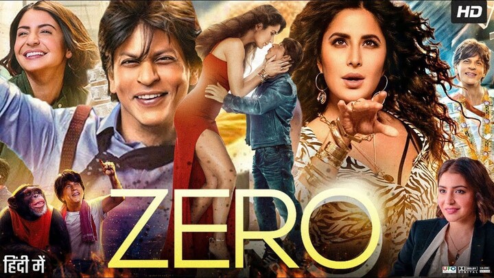 Shah Rukh Khan & Katrina Kaif's " ZERO " Blockbuster Bollywood Full Movie With English Subtitle