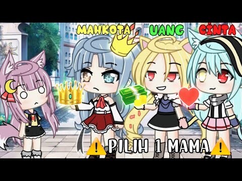 Ketika Kamu Disuruh Memilih Mama | Gacha Life Indonesia | Gacha POV